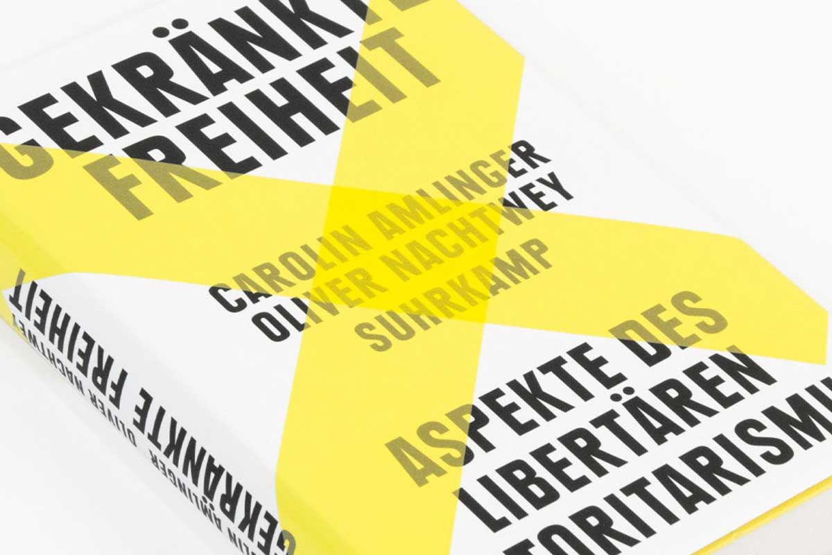 Carolin Amlinger und Oliver Nachtwey analysieren in ihrem Buch „Gekränkte Freiheit. Aspekte des Libertären Autoritarismus“ ein Phänomen, das eigentlich nicht neu ist. Damit kippt ein Gutteil ihrer Argumentation. Diskussion des Buches von Marko Martin.